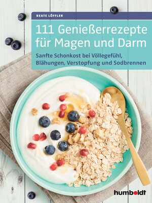 cover image of 111 Genießerrezepte für Magen und Darm